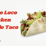 El Pollo Loco Lunch Menu With Prices And Calories Info February 2026